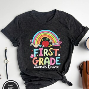 First Grade Dream Team Shirt, 1st Grade Shirt, 1st Grade Teacher Shirt, Hello First Grade Shirt, 1st Grade Squad Crew, Back To School Shirt