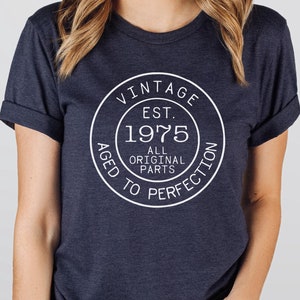 Vintage 1975 T-Shirt, 50th Birthday Shirt, 50th Birthday Gift For Women, 50th Birthday Gift For Men, Born In 1975, 1975 Birthday, 50th Gift