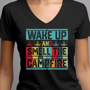 Wake Up And Smell The Campfire Shirt, Camping Lover Gift, Happy Camper, Camper Gift, Camping Life, Camping Crew, Camping T-Shirt