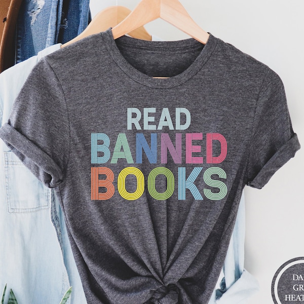 Read Banned Books Tee, Book Lover Gift, Library Shirt