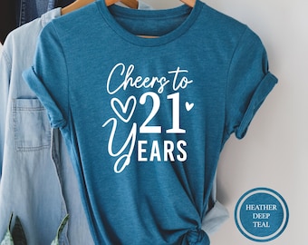 Cheers To 21 Years T-Shirt, 21st Birthday Gift