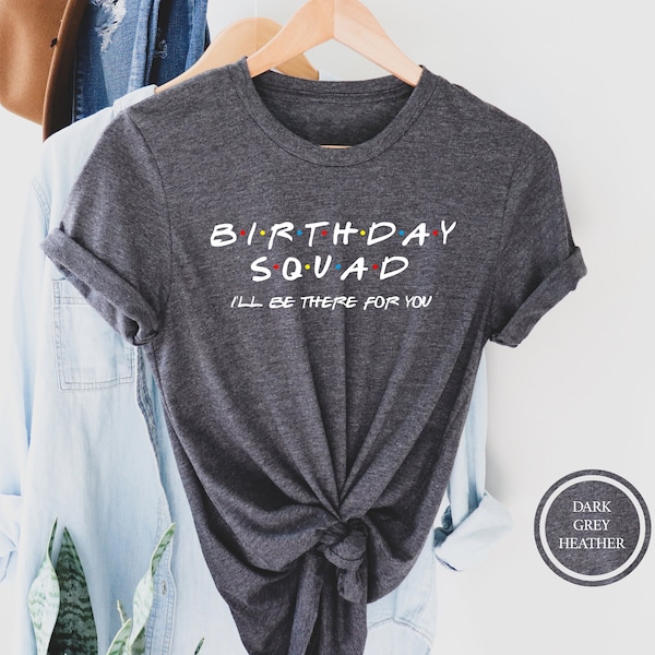 Birthday Squad Shirt Etsy