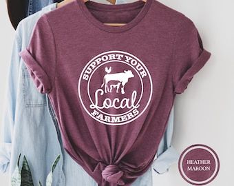 Support Local Farmers Tee, Farm Life Shirt
