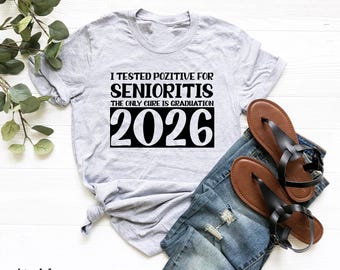 Senioritis Graduation T-Shirt - Class of 2026 Funny Grad Tee