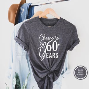 Cheers to 60 Years T-Shirt, 60th Birthday Gift Tee