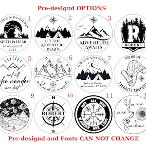 May include: Twelve black and white circular designs with numbers 1 through 12. Each design features a different image related to adventure, nature, and travel. The designs include mountains, a compass, a tent, a campfire, a map, a compass rose, a sunflower, and a quote about wandering. The text "Pre-designd OPTIONS" appears at the top of the image. The text "Pre-designd and Fonts CAN NOT CHANGE" appears at the bottom of the image.