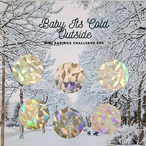 Baby, Its Cold Outside Scratch and Save Challenge