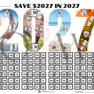 May include: A colorful savings tracker titled "SAVE $2027 IN 2027". The numbers are filled with seasonal images: winter, spring, summer, and fall. The tracker has a grid of boxes with numbers for saving.