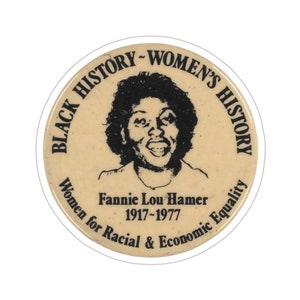 Fannie Lou Hamer Activism Civil Rights Women&#39;s Rights Civil Rights Leader 70s Design Girl Power Die-Cut Sticker