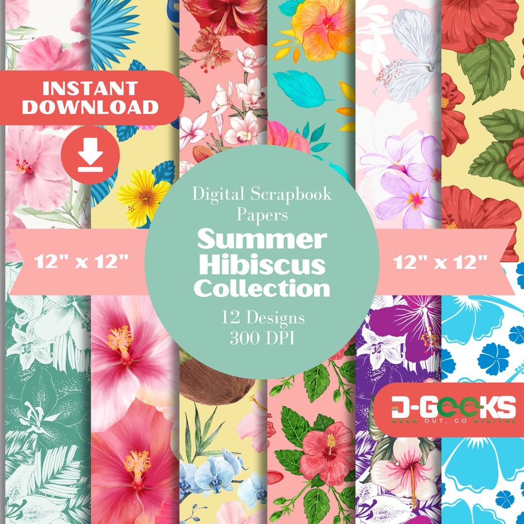 Summer Hibiscus Digital Paper Pack 12 Designs, 12"x12", 300 DPI Jpgs ...