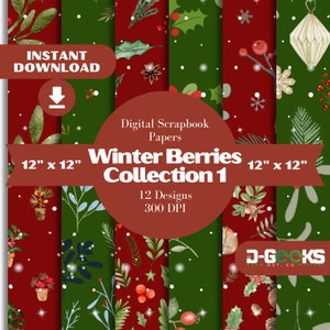 Winter Berries Christmas Collection 1 Digital Paper Designs Pack of 12, 12" x 12", 300 DPI, jpg zip files, 3600 x 3600 px, INSTANT DOWNLOAD