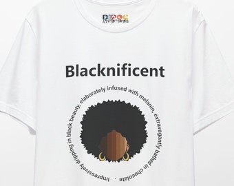 Blacknificent Afro Shirt Juneteenth Black Girl TShirt Black Culture Tee Black Lives Matter T-Shirt Black Woman Affirmation Shirt Black Owned