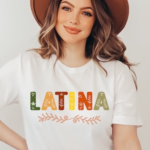 Latina Flower Shirt| Ethnic Latina T-Shirt| Latina Power Tee| Gift for Latinx| Contemporary Latina Shirt| Hispanic Heritage Month Shirt