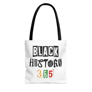 Black History 365 Tote Bag| Black History Month Gift| African American Bag| Black Woman Tote| Black History Period| Black Owned