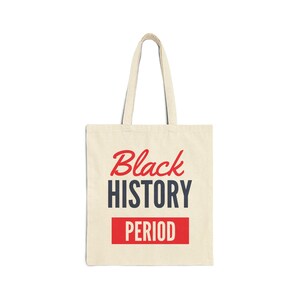 BlackHistory Period Minimalist Tote Bag -Black Owned| Black History Bag| Gift for African American Woman| Black Pride Tote| Black Girl Bag