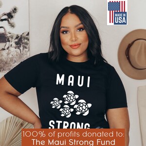 Maui Strong Shirt| Maui Fundraising T-Shirt| Hawaii Turtle Tee| Hawaii Fire Support| All Profits will be Donated