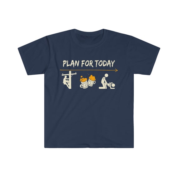 Plan For Today Lineman Beer And Girl Shirt Plan For Today Lineman Beer And Girl Shirt