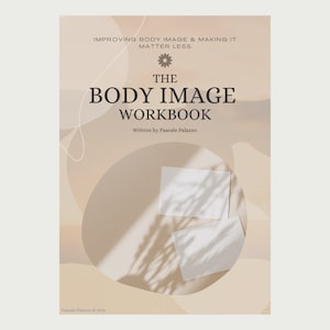 The Body Image Workbook. Digital Download. 32-page Printable PDF. A4.