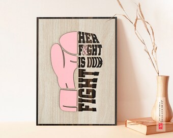 Her Fight Is Our Fight | Breast Cancer Awareness Wooden Poster, Breast Cancer Quotes Gift For Survival, Breast Cancer Awareness Motivation