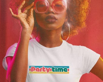 Party Time Tee, 70s Party Shirt, 70s Clothing, Retro Dancer Shirt, Disco Party Tee, Women's Disco Tee, Lets Dance Shirt, New Year Party Tee