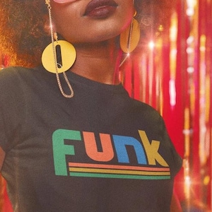 Funk Shirt, Funky Tee, 70s Party Shirt, Disco Party Tee, Retro 70s T-Shirt, Gift for Music Lovers