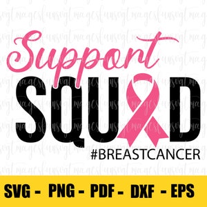 Support Squad Breast Cancer Warrior Svg Png, Pink Ribbon Svg, Cancer Survivor Svg, Fight Cancer Svg, Svg, Png Files For Cricut Sublimation