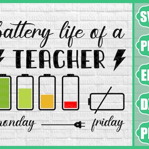 Batterieleben eines Lehrers svg eps dxf png, Lehrer svg, Batterielebensdauer geschnitten Datei, lustiger Spruch für Lehrer, Geschenk für Lehrer digitale Dateien