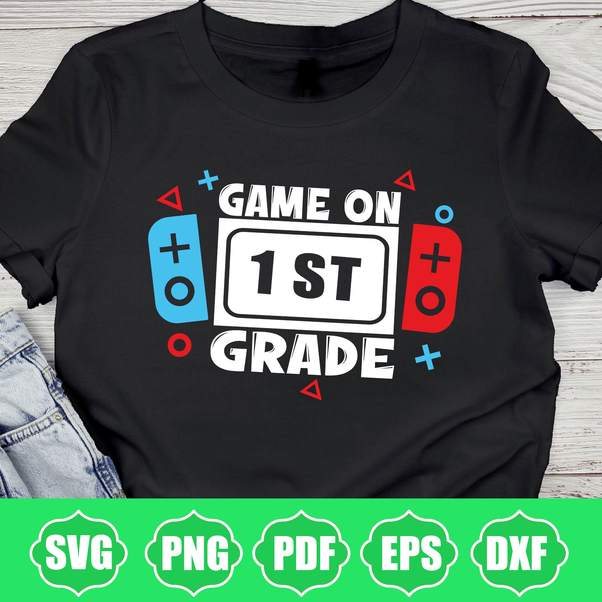 Game On 1st Grade Svg, First Grade Svg, 1st Grade Svg, Back To School Svg, First day of school svg, Boy School Shirt Svg File For Cricut