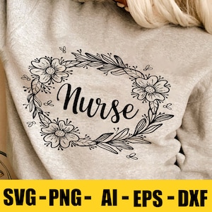 Floral Nurse SVG: Flower Wreath, Cricut Cut File (Digital Download)
