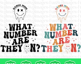 What Number Are They On Svg Png, Dance Mom Svg, Dance Mom png, Dance Mama svg, Cheer Mama svg, Dance Studio Png, Digital Download