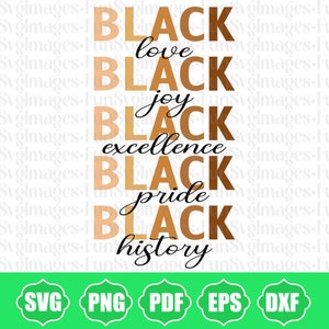 Black History Black Love Melanin Svg, Black Pride Svg, Black History Month Svg, BLM Svg, African American Svg, Melanin Svg