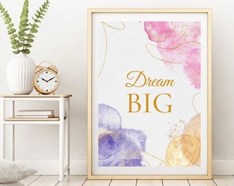 Dream Big Printable Decor Wall Art