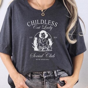 Childless Cat Lady Social Club Shirt, Funny Election 2024 Tee, Democrat T-shirt, Cat Lady Meme Shirt, Childless Cat Ladies, Vote Blue Shirt