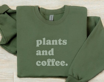 Plants and Coffee Sweatshirt: Ethically-Grown Cotton Blend