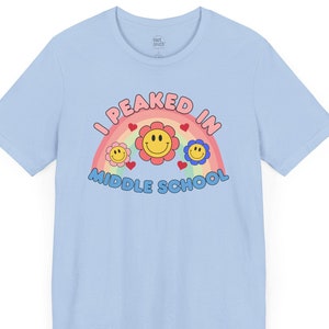 Weird Funny Retro Shirt, Inappropriate T-Shirt, Offensive Humor Dank Meme Shirt, Meme TShirt Unfiltered Shocking Tee, I Peaked Middle School