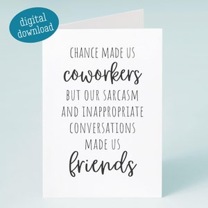 Carte imprimable collègue sarcastique, adieu meilleure amie au travail, carte d'anniversaire collègue drôle, au revoir d'anniversaire, sarcasme inapproprié nous a fait des amis