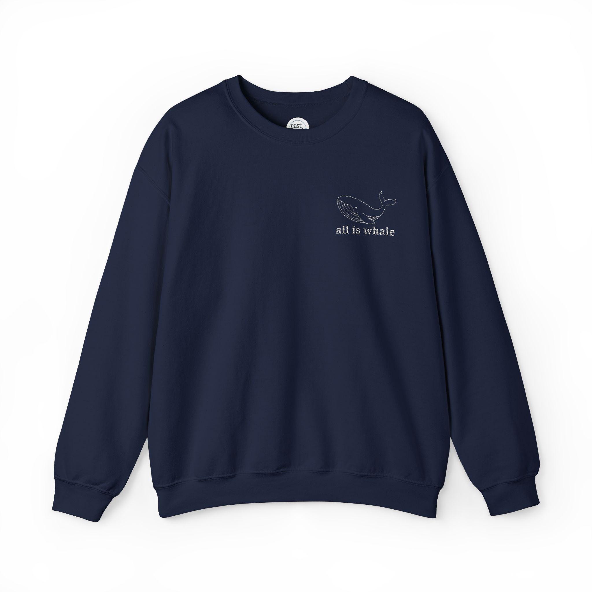 Embroidered All is Whale Sweatshirt, Punny Designs, Trendy