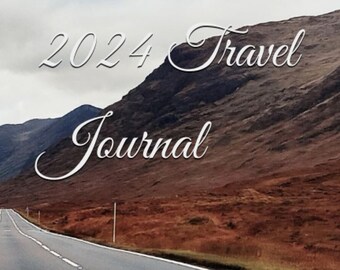 Travel Journal Vacation Scotland Holiday 2024 Planner Itinerary Travel Scotland 2024 Adventure Scottish Highlands Vacation Journal