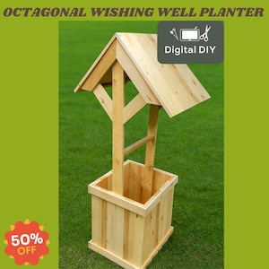 May include: A wooden octagonal wishing well planter with a pitched roof and a square base. The text "OCTAGONAL WISHING WELL PLANTER" is at the top. The text "Digital DIY" is in a gray box. The planter is set against a green background.