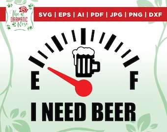 I need beer svg, Beer svg, beer glass svg, Drunk svg, Drink svg, Fuel gauge svg, funny svg, Quality Perfection US svg, tshirt design,mug svg