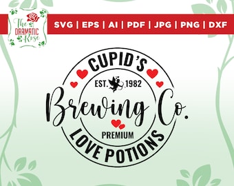 Cupid&#39;s brewing co svg, Cupid&#39;s Brewing company svg, retro valentine svg,Valentine svg,valentines day svg,digital download,Cricut,Silhouette