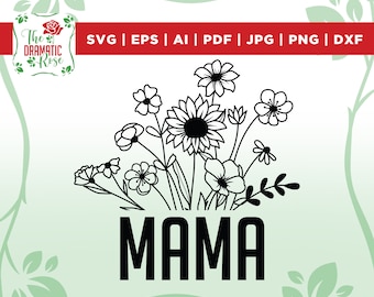Floral mama SVG, wildflower mama Svg, Mama floral svg design, svg file for cricut, descarga digital, Uso comercial, png, dxf, eps, vinilo
