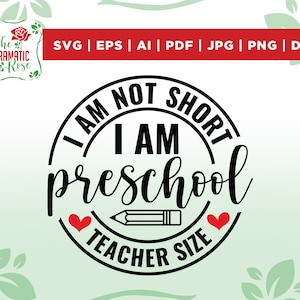 Eu não sou baixo, sou pré-escolar, ensinar svg, professor pré-escolar svg, professor svg, volta às aulas svg, citação escolar professor svg, arquivos Svg para Cricut