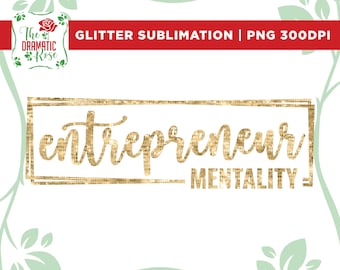Entrepreneur Mentality Svg, Png, for Small Business Owners, Boho Motivational quotes, Entrepreneurship Digital Designs, CEO Svg file Cricut