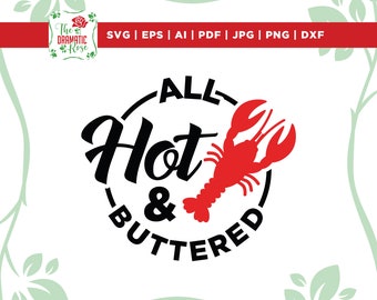 Crawfish Boil svg, Mardi Gras svg, Cricut, Png, Svg, Hot and Buttered Svg, lobster boil, sublimation, cut file, crayfish svg, crawdad  svg