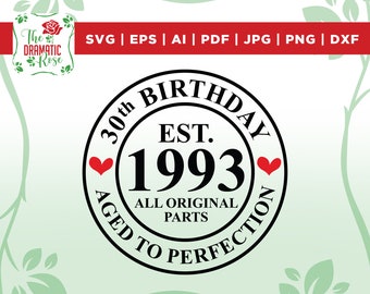 30th birthday svg, 30th svg, Old Number 30 svg, 30th Cut File for Cricut, Aged to Perfection svg, Printable, Silhouette, cut files, cricut