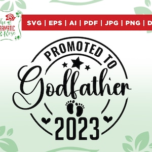 Promovido a Padrino Svg Png, Anuncio de bebé svg, Establecido svg, Padrino est, próximamente svg, Imprimible, Silueta, cricut, vinilo