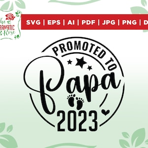 Promoted to Papa Svg, Png, Baby Announcement svg, Established svg, Daddy est svg, coming soon svg, Printable, Silhouette, Files for cricut