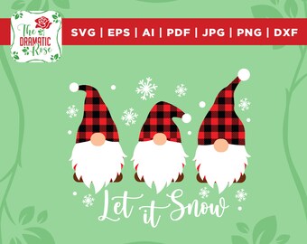 Christmas Gnomes Svg, let it snow SVG, Gnome SVG, Christmas svg, Christmas shirt design SVG, Cutting File for CriCut, Silhouette, svg dxf