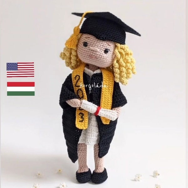 SOPHIE. Sophie graduates. Crochet doll pattern, amigurumi doll pattern, PDF in English/Hungarian